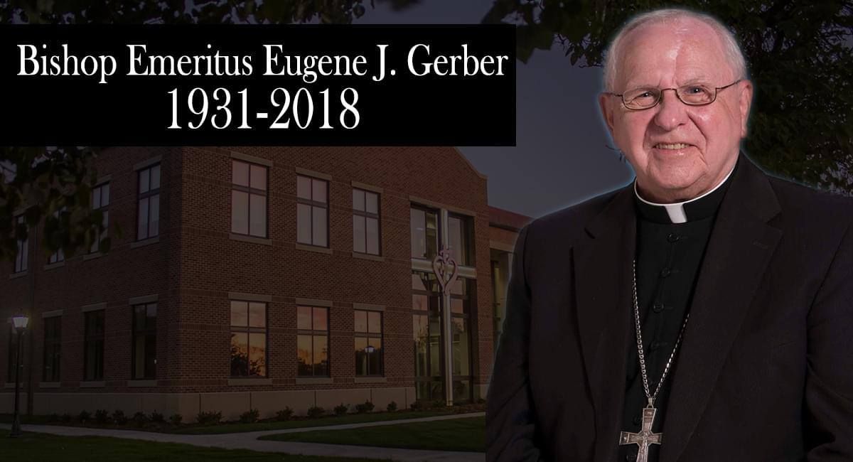 Bishop Gerber passes away at 87
